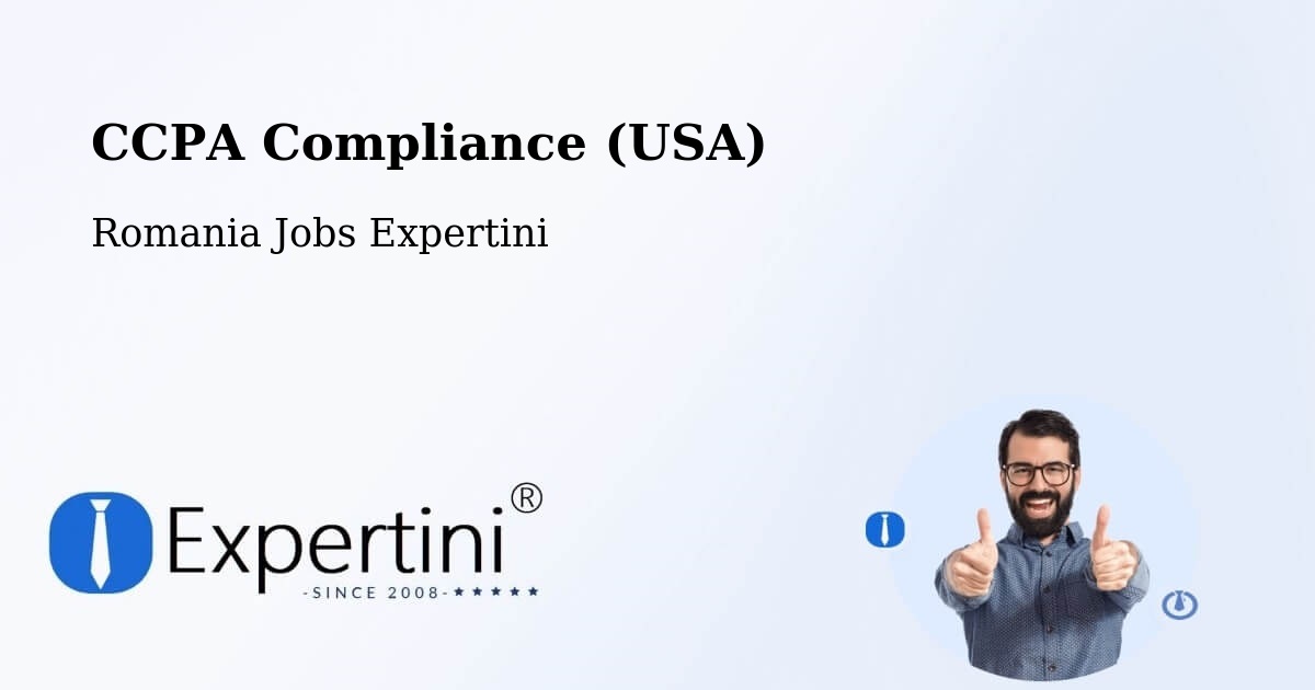 CCPA Privacy Rights & Compliance Notice – Mura Mică - Romania Jobs Expertini