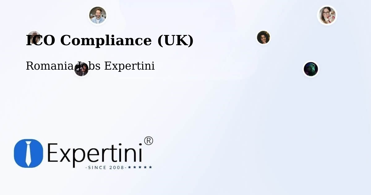 UK Data Protection & ICO Compliance – Mura Mică - Romania Jobs Expertini